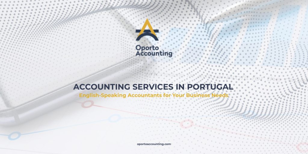 Accounting and Payroll services in Portugal: English-Speaking Accountants for Your Business Needs
