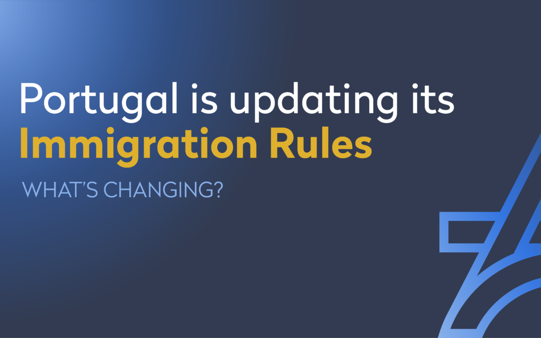 Portugal updates Immigration and Visa Policies – Stay Informed