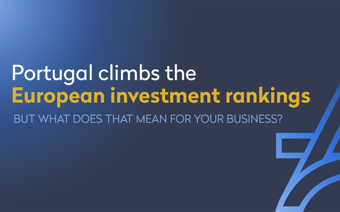 Portugal Is tThe 7th Most Attractive Destination in Europe for FDI