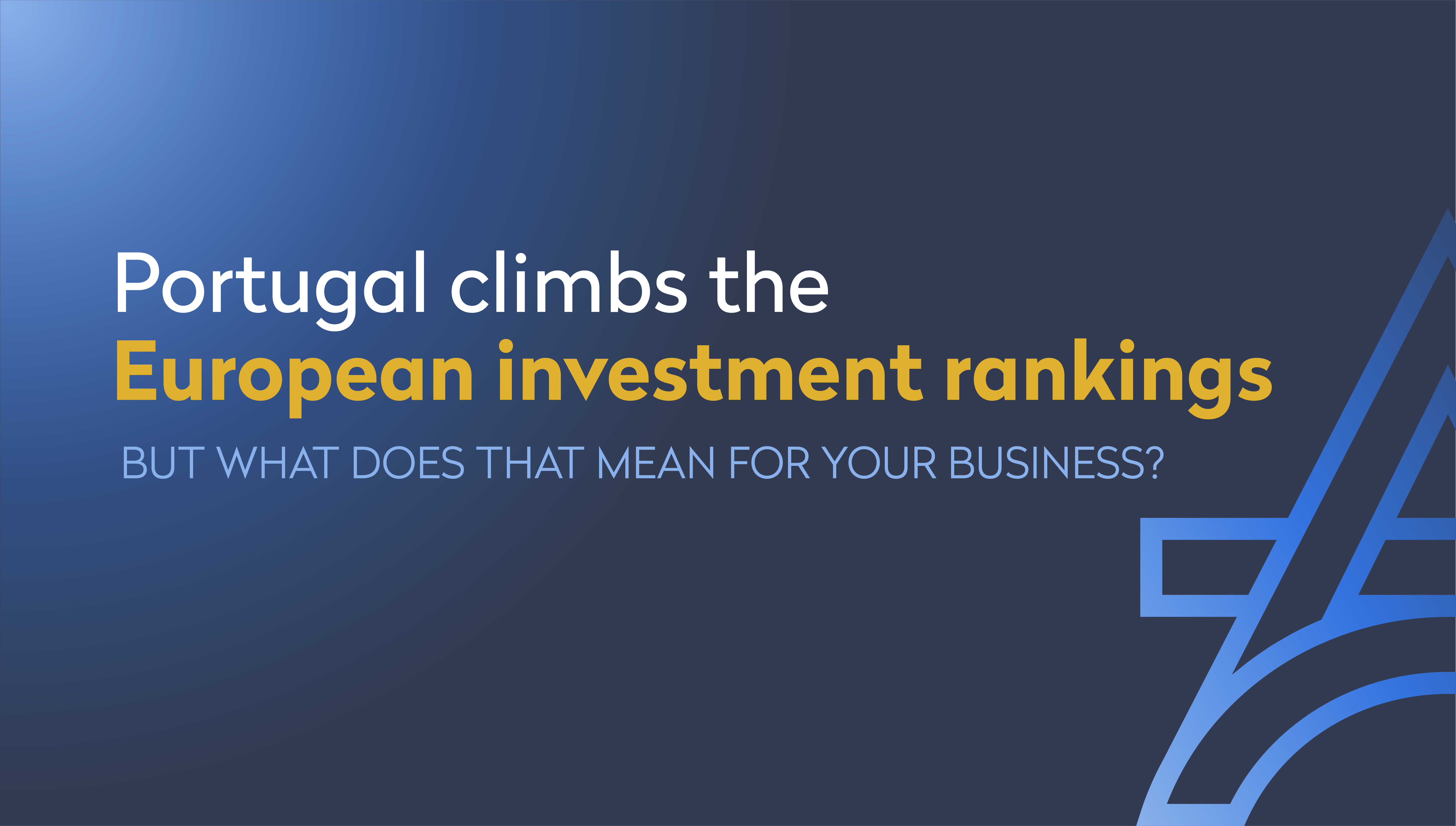 OportoAccounting - Portugal is the 7th most attractive destination in Europe for FDI